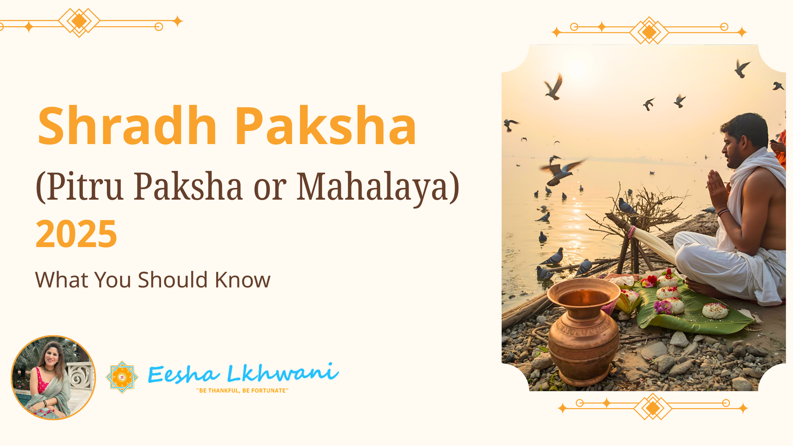 Shradh Paksha (Pitru Paksha) 2025: What You Should Know